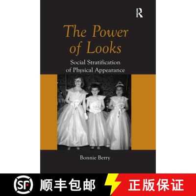 【3-4周达】The Power of Looks: Social Stratification of Physical Appearance [9780367603441]