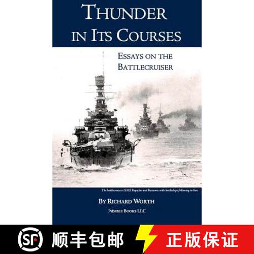 【3-4周达】精装 Thunder in its Courses: Essays on the Battlecruiser [9781608881017]
