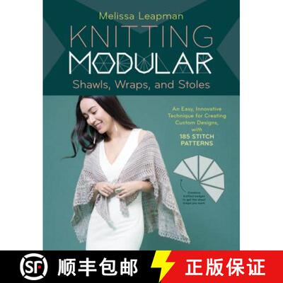 【3-4周达】精装 Knitting Modular Shawls, Wraps, and Stoles: An Easy, Innovative Technique for Creatin... [9781612129969]