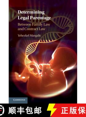 【3-4周达】Determining Legal Parentage: Between Family Law and Contract Law [9781108436915]