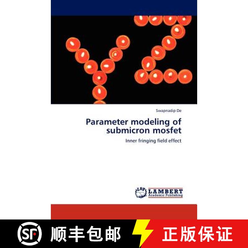 预订 Parameter modeling of submicron mosfet [9783846522004]