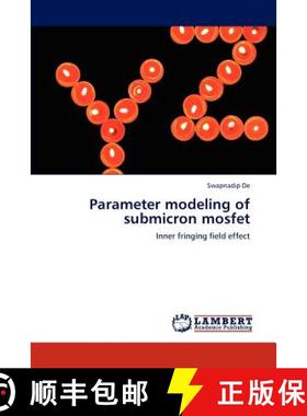 预订 Parameter modeling of submicron mosfet [9783846522004]