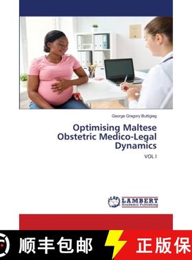 预订 Optimising Maltese Obstetric Medico-Legal Dynamics [9786200478542]