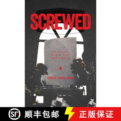 【3-4周达】Screwed: Dancing with the Generals [9780692413500]