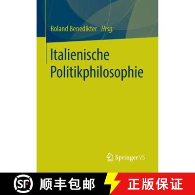 【3-4周达】Italienische Politikphilosophie (1. Aufl. 2016) (1. Aufl. 2016) [9783658110239]