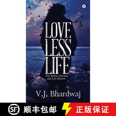 【3-4周达】Loveless Life: The Broken Dreams and Lost Desires [9781945688560]