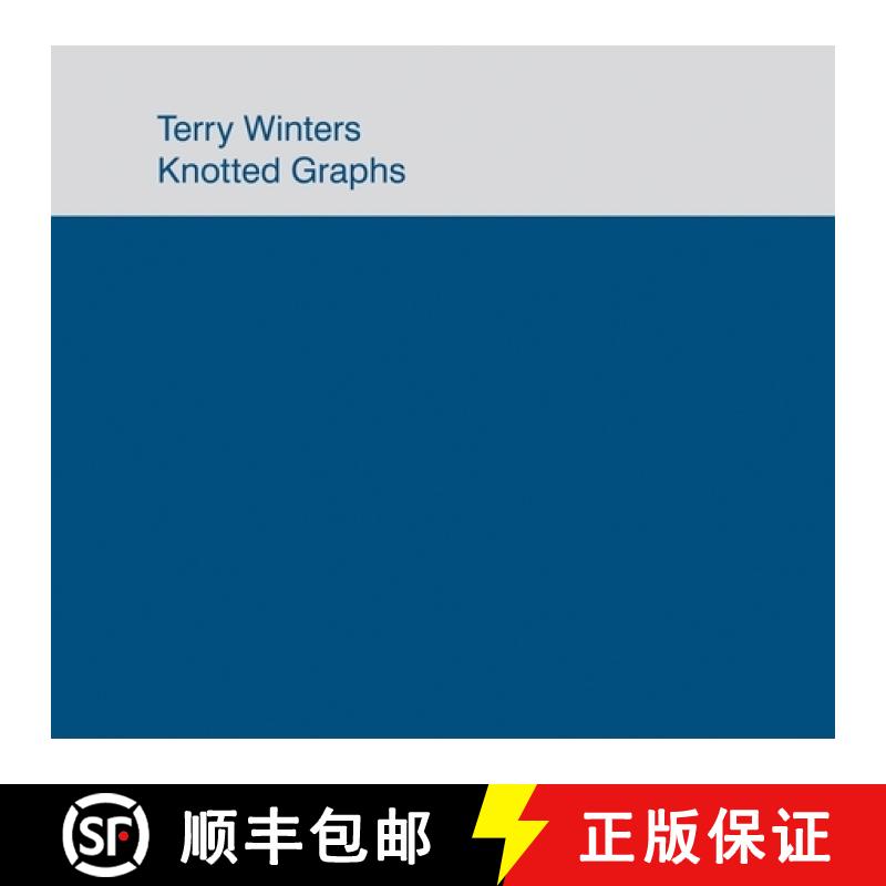 【3-4周达】Terry Winters: Knotted Graphs [9781880146507]
