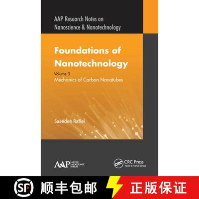 【3-4周达】Foundations of Nanotechnology, Volume Three: Mechanics of Carbon Nanotubes [9781774631065]