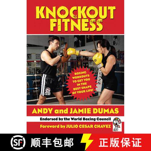 【3-4周达】Knockout Fitness: Boxing Workouts to Get You in the Best Shape of Your Life [9781602392991]
