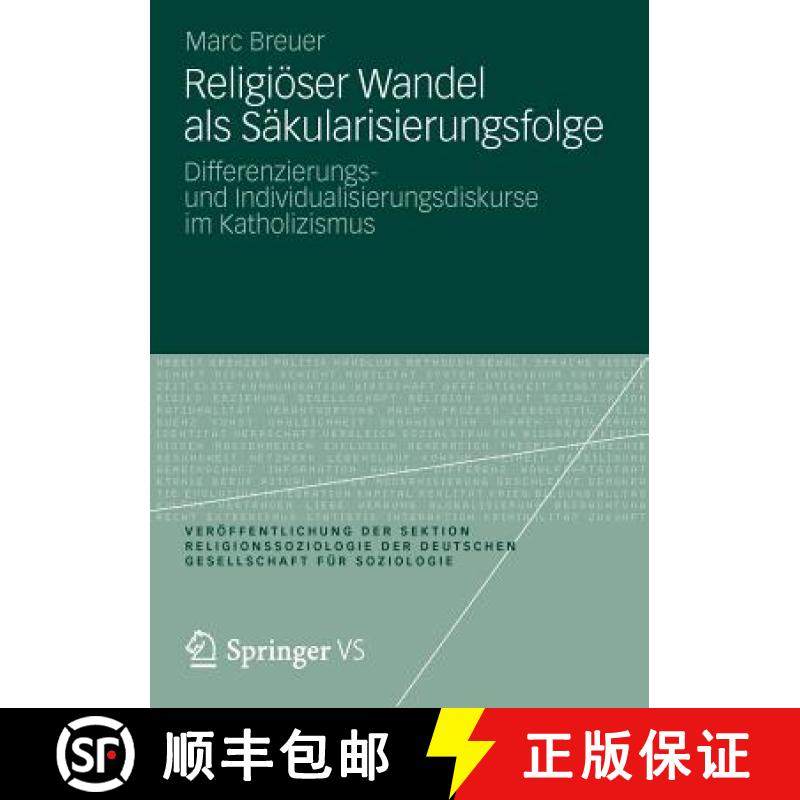 【3-4周达】Religiöser Wandel ALS Säkularisierungsfolge: Differenzierungs- Und Individualisierungsdi... [9783531186528]