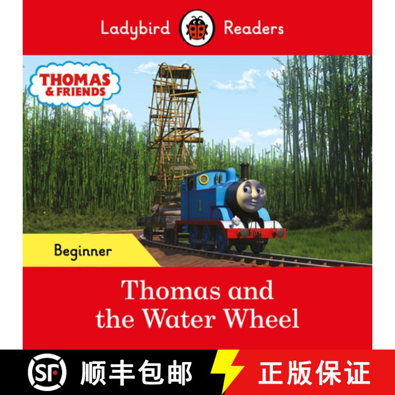 【3-4周达】Ladybird Readers Beginner Level - Thomas the Tank Engine - Thomas and the Water Wheel (ELT... [9780241533659]