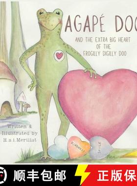 【3-4周达】Agapé Doo and the Extra Big Heart of the Frogilly Digilly Doo [9798991199148]
