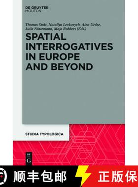 预订 Spatial Interrogatives in Europe and Beyond: Where, Whither, Whence [9783110532753]