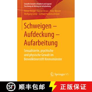 【3-4周达】Schweigen - Aufdeckung - Aufarbeitung : Sexualisierte, psychische und physische Gewalt im ... [9783658146535]