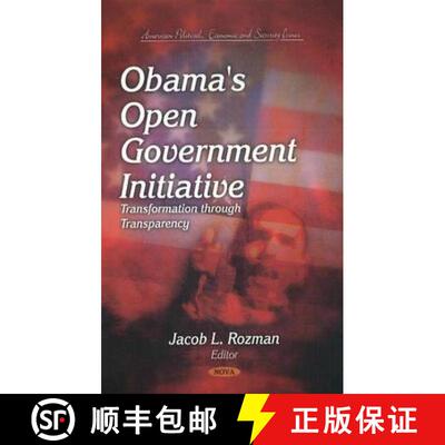 【3-4周达】Obama's Open Government Initiative: Transformation through Transparency [9781612092621]