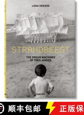 Lena Herzog. Strandbeest. The Dream Machines of Theo Jansen: The Dream Machines of Theo Jansen [9783836548496]