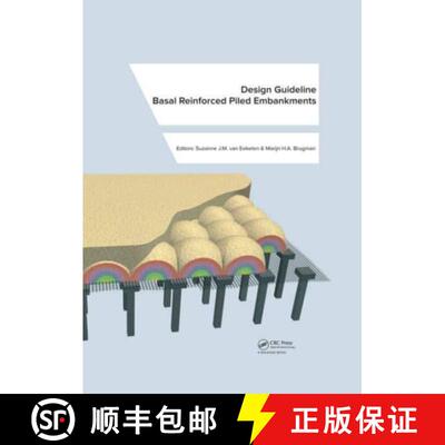 【3-4周达】Design Guideline Basal Reinforced Piled Embankments: The Design Guideline [9781032402451]