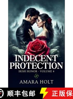 预订 Indecent Protection [9798330596713]