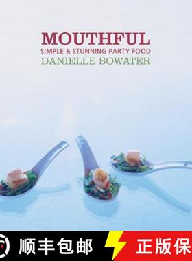预订 Mouthful: Simple & Stunning Party Food [9780958250948]