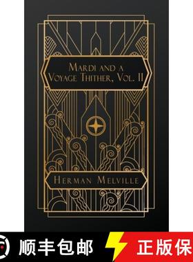 预订 Mardi and A Voyage Thither, Vol. II [9798330527250]
