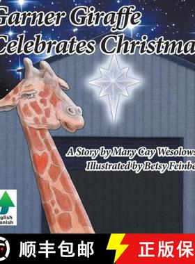 【3-4周达】Garner Giraffe Celebrates Christmas [9781641363266]