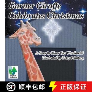 Garner 4周达 Giraffe Celebrates 9781641363266 Christmas