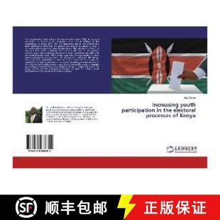 Kenya participation electoral processes the youth 9786139938704 预订 Increasing