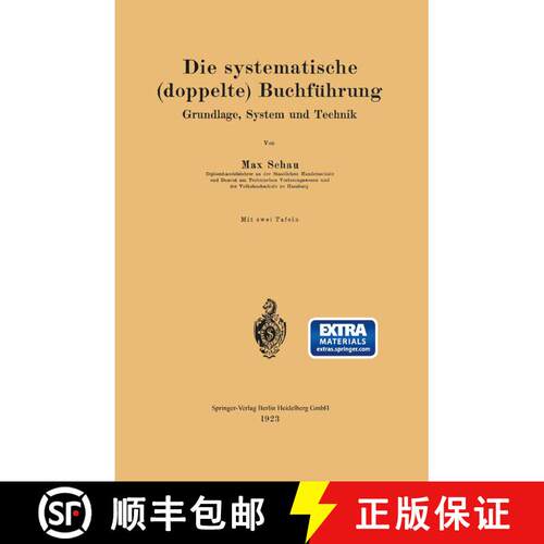 【3-4周达】Die systematische (doppelte) Buchführung: Grundlage, System und Technik [9783662274040]
