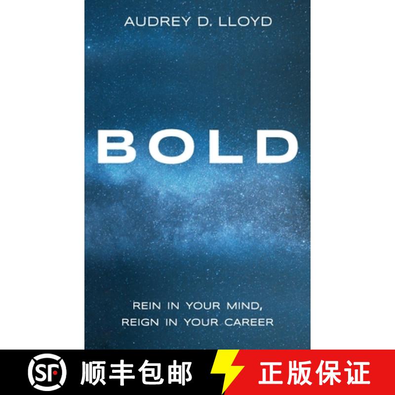 【3-4周达】Bold: Rein in Your Mind, Reign in Your Career [9781637306598]
