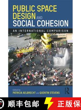 预订 Public Space Design and Social Cohesion : An International Comparison [9781138594029]