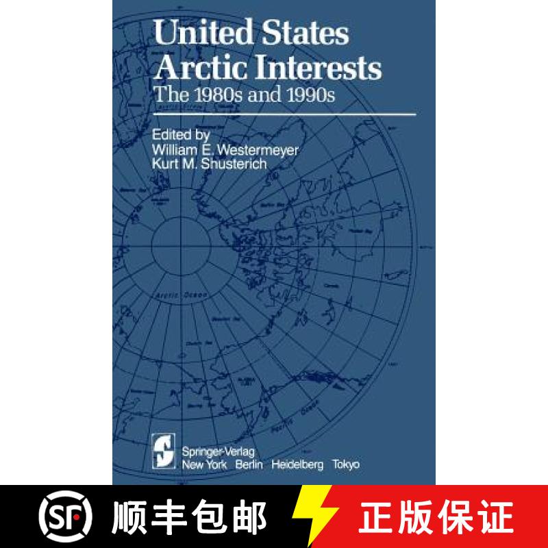 【3-4周达】United States Arctic Interests : The 1980s and 1990s [9781461297611]