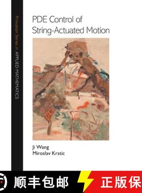 【3-4周达】Pde Control of String-Actuated Motion [9780691233482]