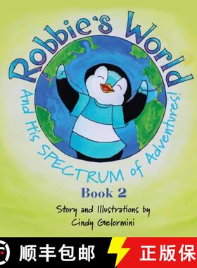 预订 Robbie's World and His SPECTRUM of Adventures! Book 2 [9781632218506]