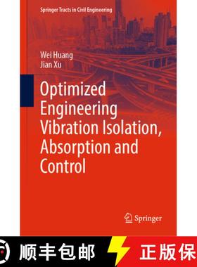 【3-4周达】Optimized Engineering Vibration Isolation, Absorption and Control [9789819922123]