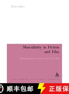 【3-4周达】Masculinity in Fiction and Film: Representing men in popular genres, 1945-2000 [9780826486523]