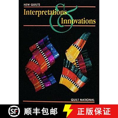【3-4周达】New Quilts: Interpretations and Innovations: Interpretations & Innovations [9780887401572]