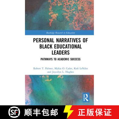 【3-4周达】精装 Personal Narratives of Black Educational Leaders : Pathways to Academic Success [9781138296787]