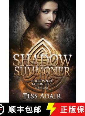 【3-4周达】Shadow Summoner: Choronzon Chronicles Book One [9780997750003]