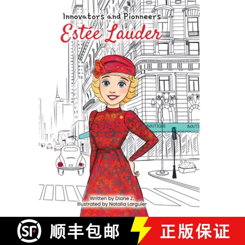 【2-3周达】Kids Story Book of Estee: (Innovators and Pioneers) Illustrated Biography Book of Estee La... [9798989410330]