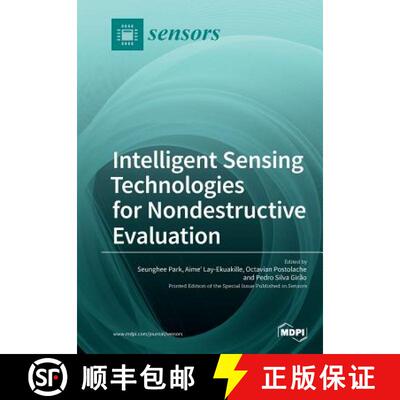 【3-4周达】Intelligent Sensing Technologies for Nondestructive Evaluation [9783038428770]