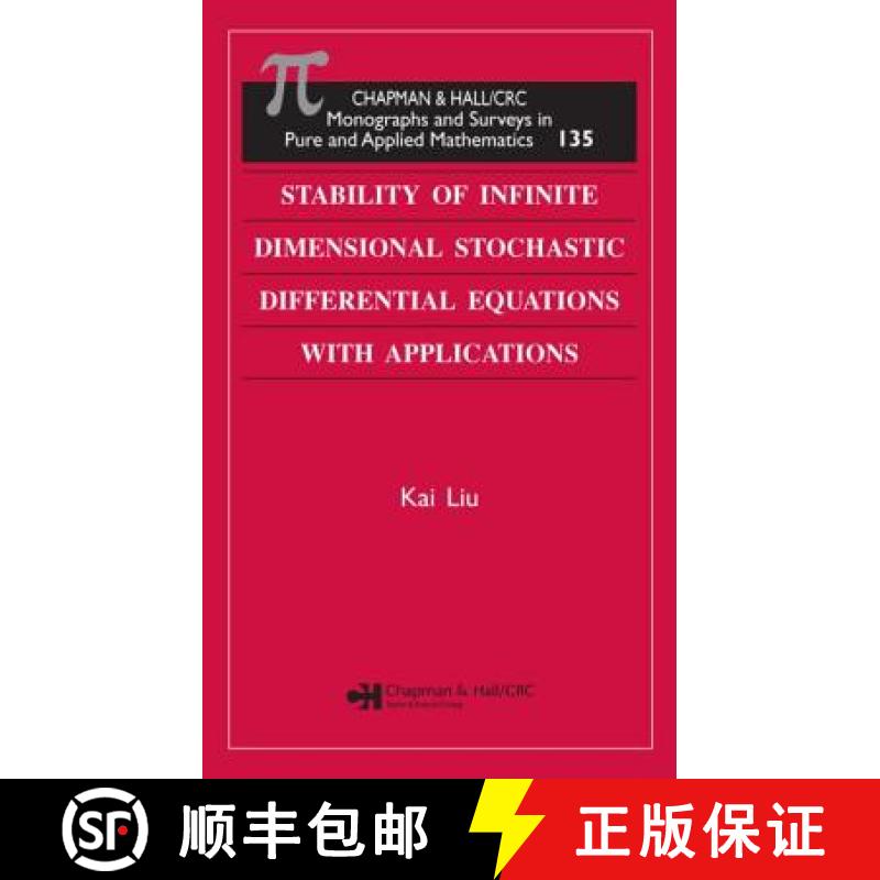【3-4周达】Stability of Infinite Dimensional Stochastic Differential  Equations with Applications [9781584885986]