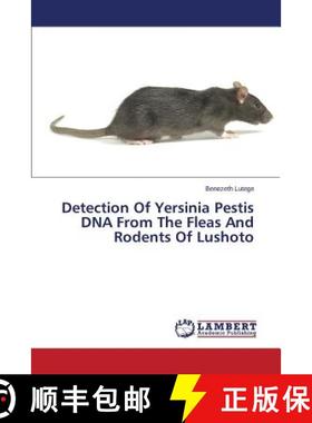 预订 Detection Of Yersinia Pestis DNA From The Fleas And Rodents Of Lushoto [9783659799679]