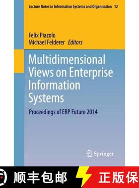 【3-4周达】Multidimensional Views on Enterprise Information Systems : Proceedings of ERP Future 2014 [9783319270418]