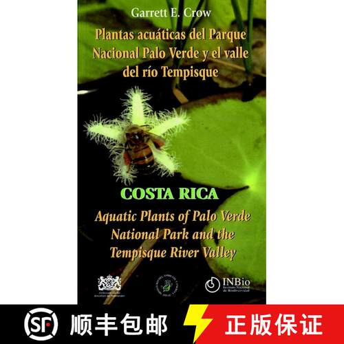 预订 Aquatic Plants of Palo Verde National Park and the Tempisque River Valley / Plantas Acuáticas d... [9789968702621]