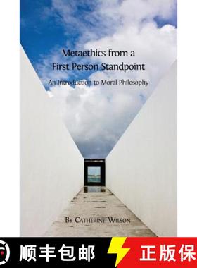 【3-4周达】Metaethics from a First Person Standpoint : An Introduction to Moral Philosophy [9781783741984]