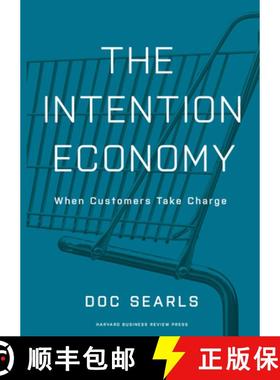 【3-4周达】The Intention Economy : When Customers Take Charge [9781422158524]