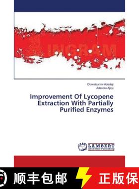 预订 Improvement Of Lycopene Extraction With Partially Purified Enzymes [9783659391972]