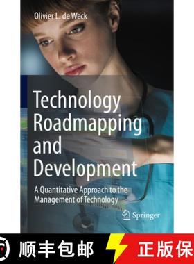 【3-4周达】Technology Roadmapping and Development: A Quantitative Approach to the Management of Techn... [9783030883485]