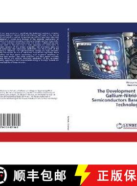 预订 The Development in Gallium-Nitrides Semiconductors Based Technology [9786139851669]