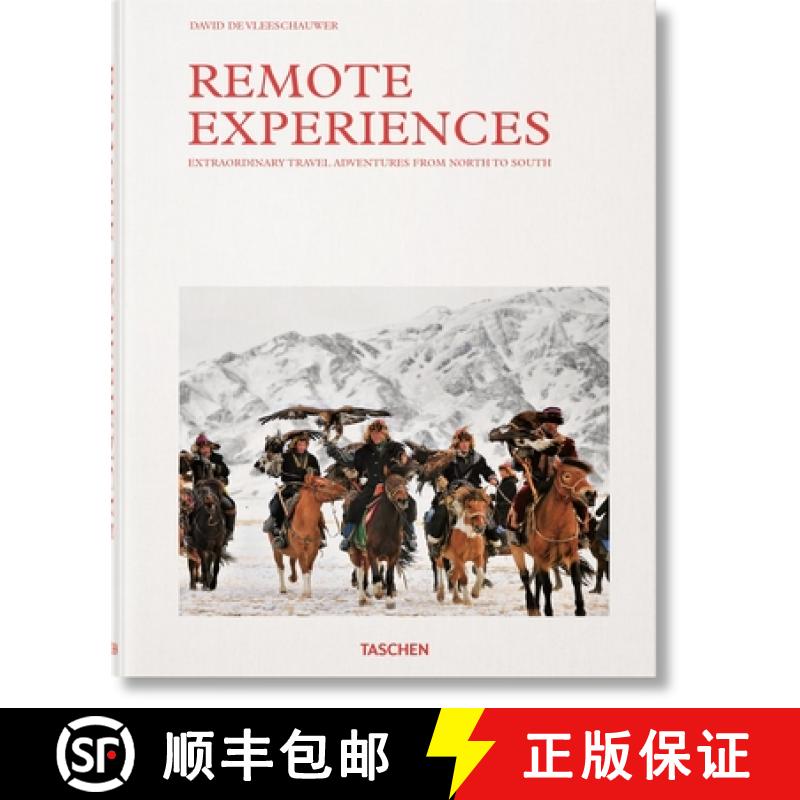 【3-4周达】Remote Experiences. Extraordinary Travel Adventures from North to South [9783836586023]